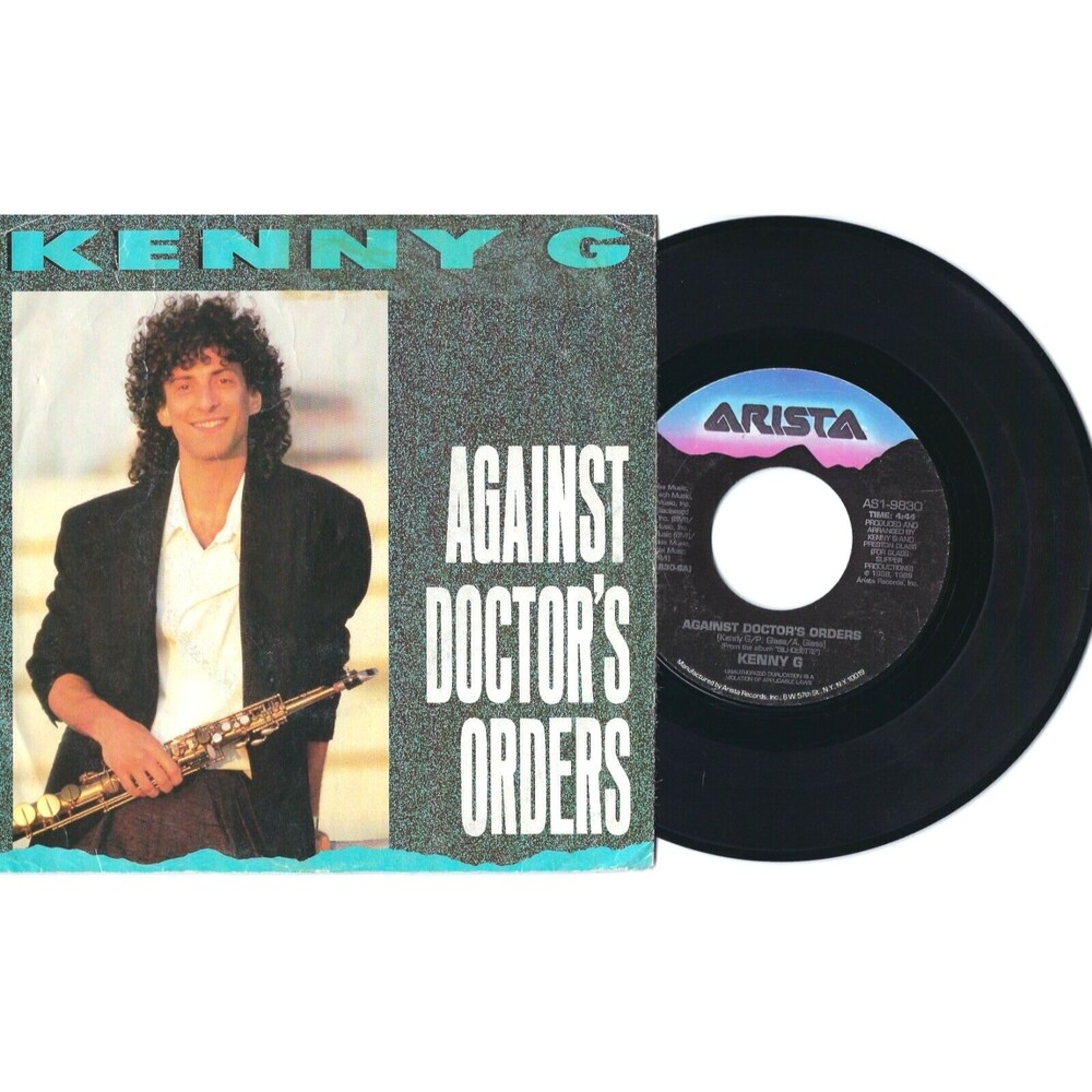 Kenny G 45 RPM PS - Against Doctor's Orders / Tradewinds - Arista VG Jazz